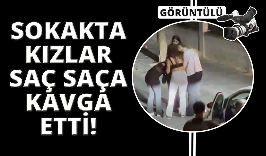Manisa'da iki genç kızın saç saça kavgası kamerada