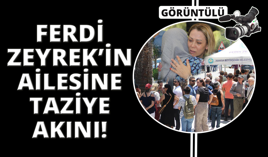Ferdi başkanın ailesine taziye akını devam ediyor