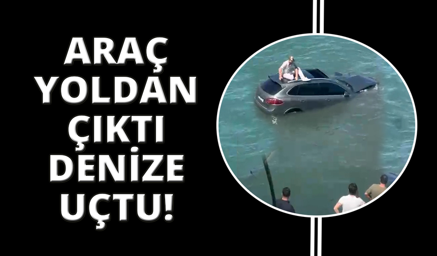 Kontrolden çıkan otomobil denize uçtu