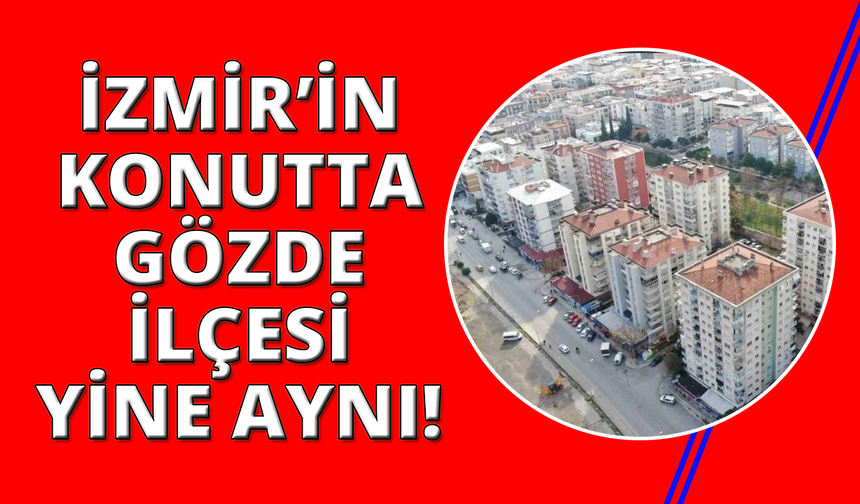 Haziran ayında İzmir’de 5 bin 987 konut satıldı