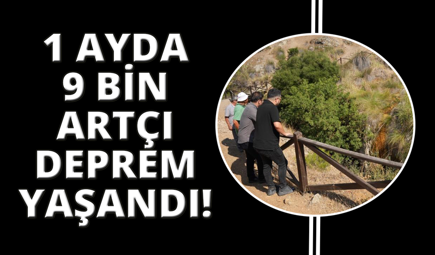 Sındırgı'da bir ayda 9 bine yakın artçı