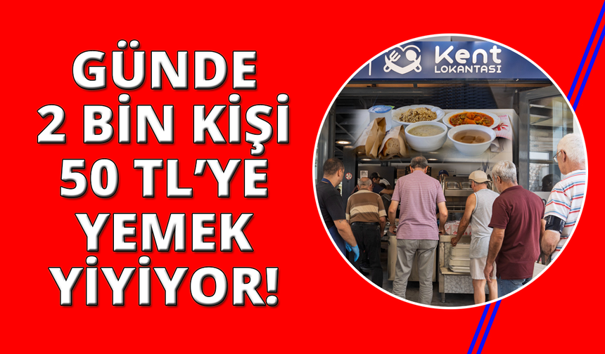 İzmir'de günde 2 bin kişi 50 TL'den karnını doyuruyor