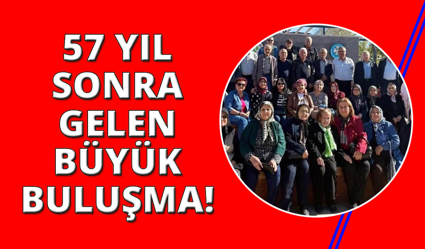 57 yıl sonra ilkokul öğretmenleriyle buluştular