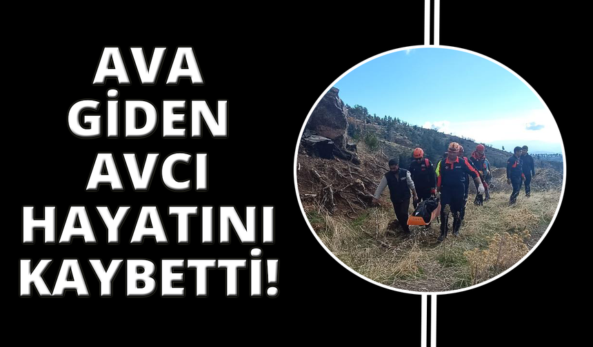 Ava giden vatandaş fenalaşması sonrası yaşamını yitirdi