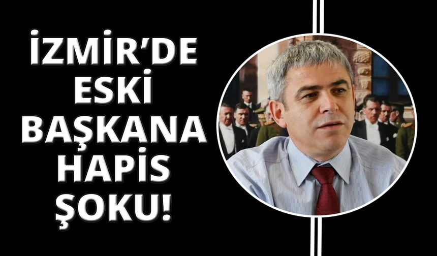 Selçuk'un eski başkanı Ülgür'e hapis cezası