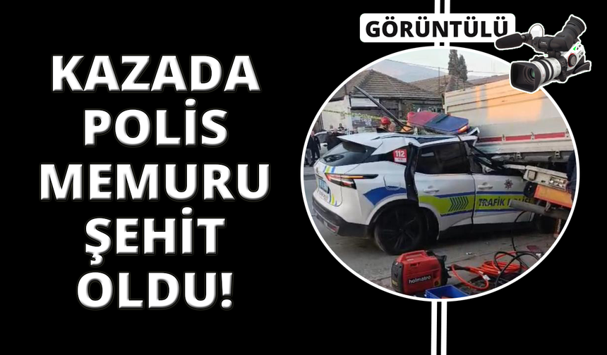 Trafik kazasında şehit olan polis memurunun kimliği belli oldu