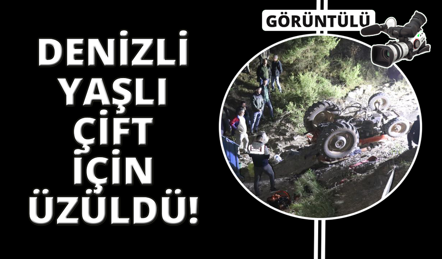 Yaşlı çift traktör altında kalarak can verdi