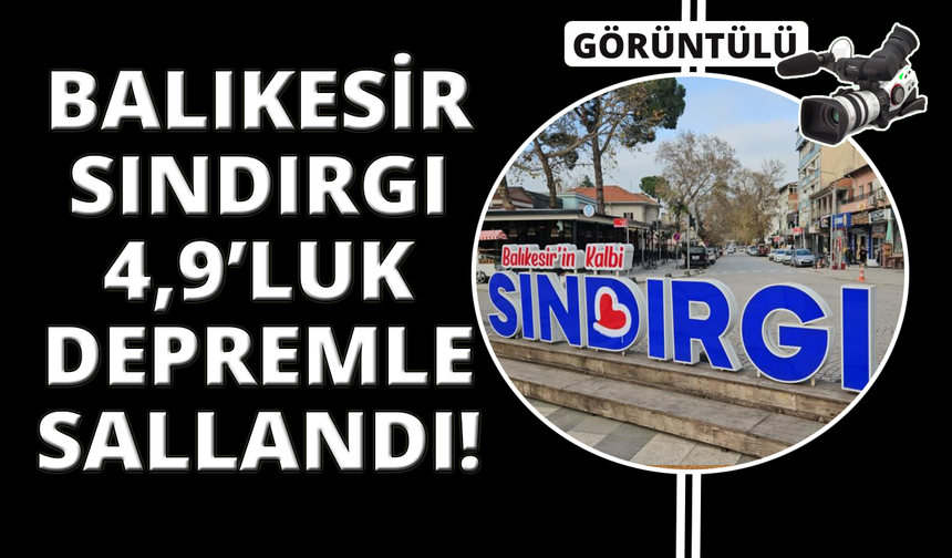 Balıkesir Sındırgı'da 4,9'luk deprem