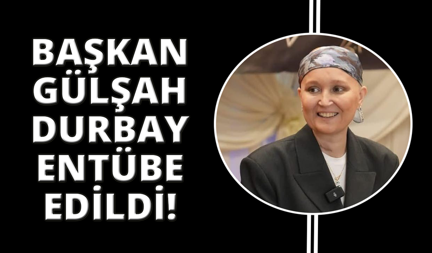 Manisa Şehzadeler Belediye Başkanı Durbay entübe edildi