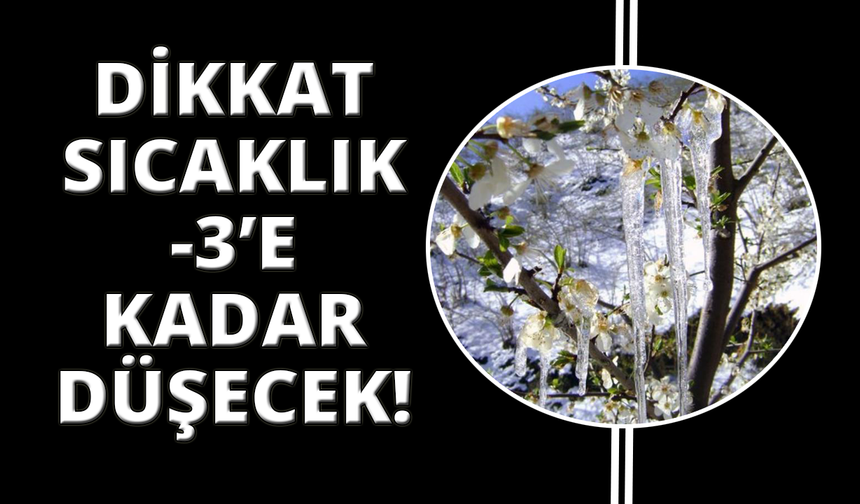 Muğla'da hava sıcaklığı -3’lere düşüyor