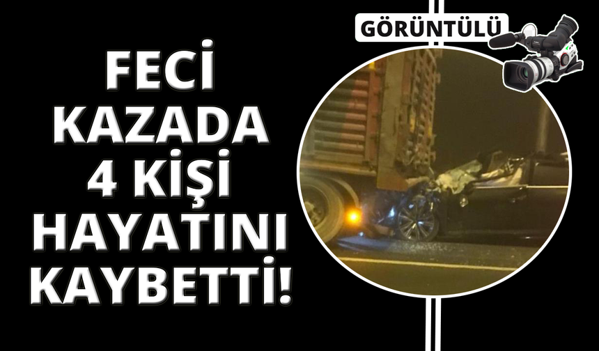 Kütahya’da tıra arkadan çarpan otomobildeki 4 kişi hayatını kaybetti