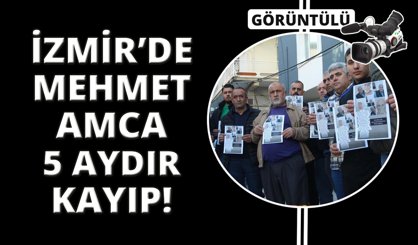 İzmir'de kaybolan 85 yaşındaki adamdan 5 aydır haber yok