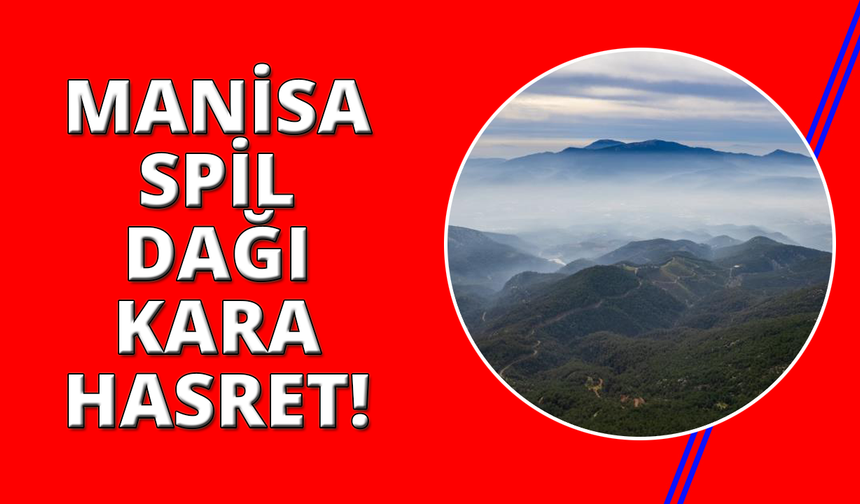 Manisa Spil Dağında kar hasreti
