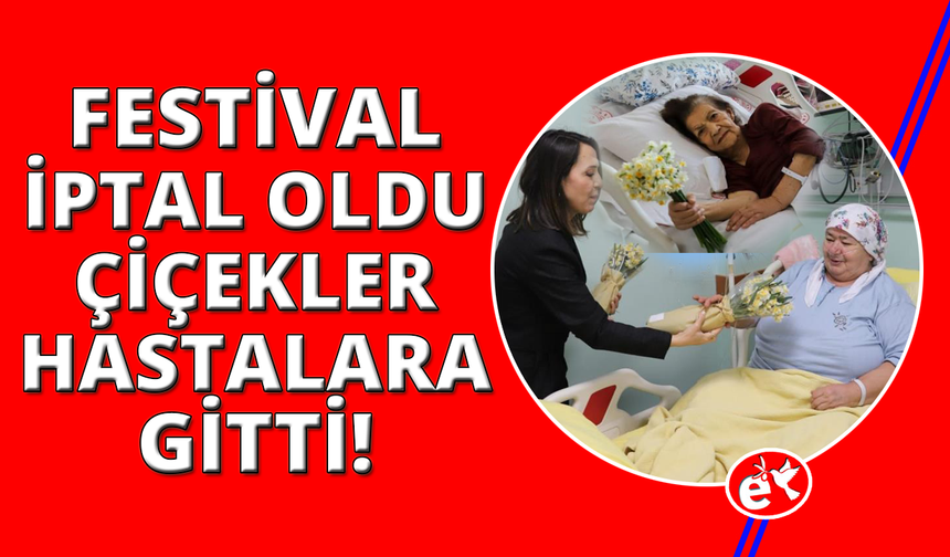İzmir'de iptal edilen festivalin nergisleri hastanede yüzleri güldürdü