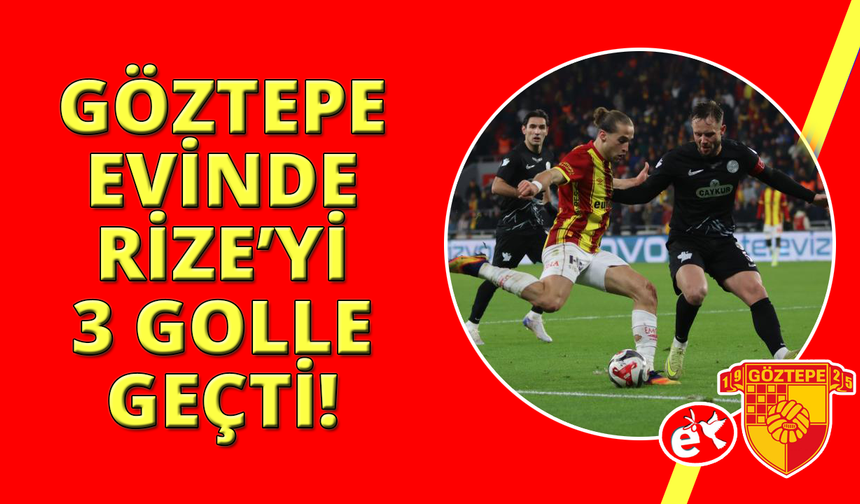 Trendyol Süper Lig: Göztepe: 3 - Çaykur Rizespor:1