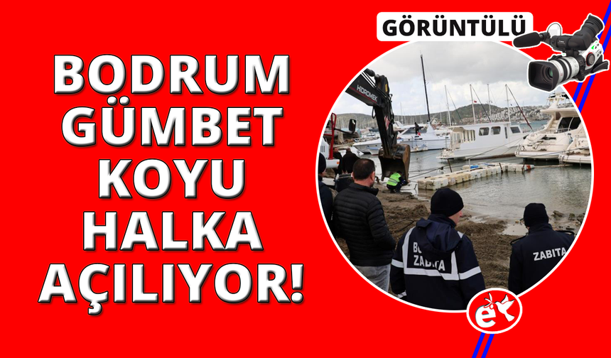 Bodrum'da Gümbet Koyu halka kazandırılıyor