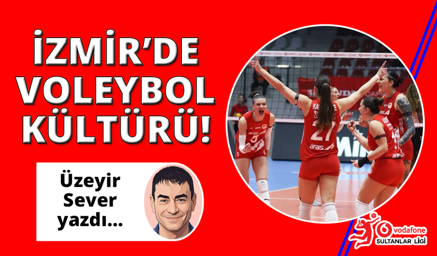 İzmir’de Voleybol Devrimi: “Aras Kargo”