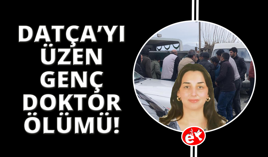 Evinde ölü bulunan Datçalı doktor toprağa verildi