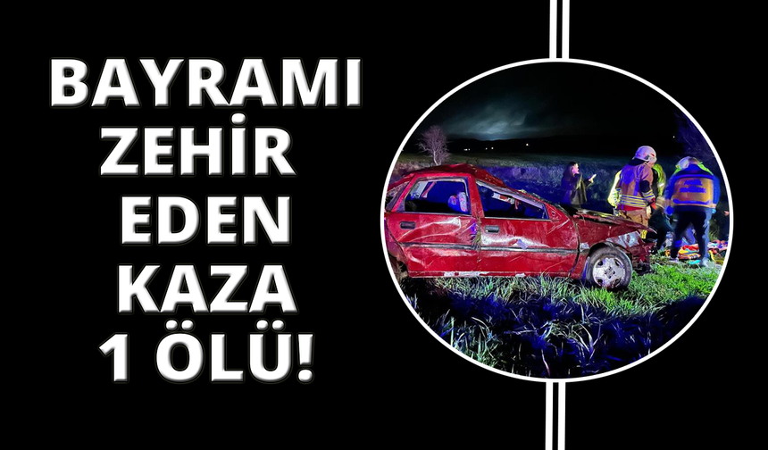 Manisa'da bayram arifesinde feci kaza: 1 ölü, 1’i ağır 3 yaralı