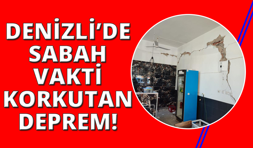 Denizli'de 5.1 büyüklüğündeki depremde çatlaklar oluştu