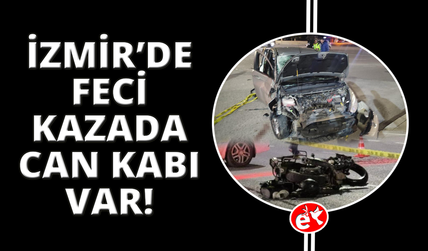 İzmir'de motosiklet ile otomobil çarpıştı: 1 ölü, 2 yaralı