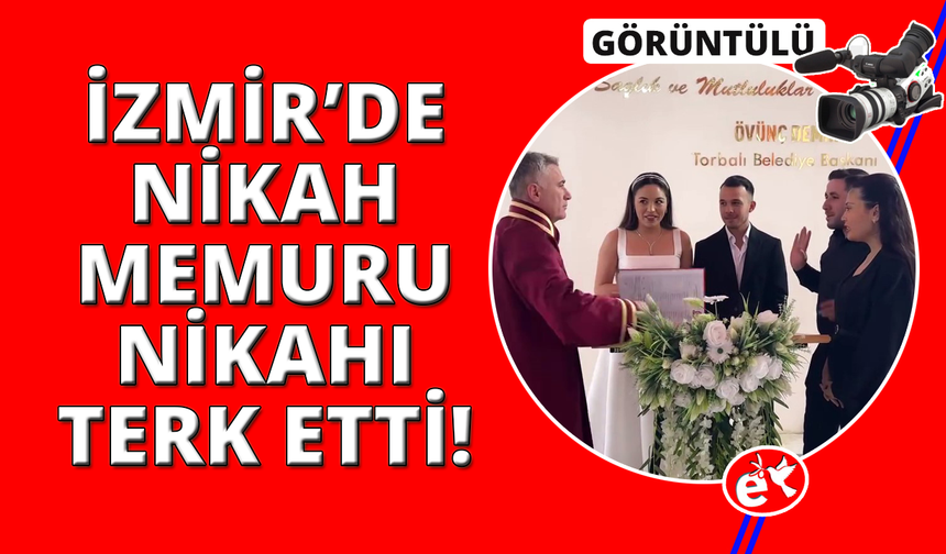 İzmir'de nikah kıyacaklardı, hayatlarının şokunu yaşadılar
