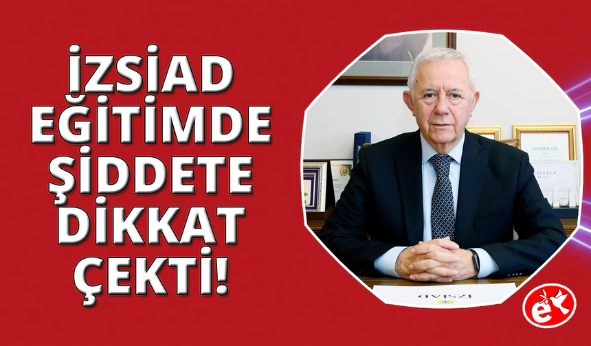 İZSİAD'dan okul saldırılarına dair açıklama geldi