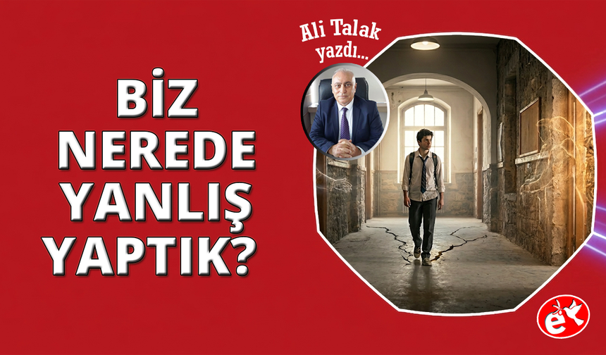 Nerede Yanlış Yaptık?