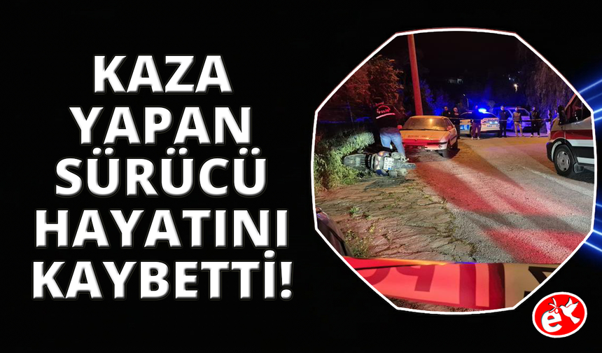 Bodrum'da kaza yapan motosiklet sürücüsü hayatını kaybetti