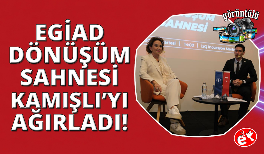 EGİAD'ın konuğu Emine Sabanca Kamışlı oldu