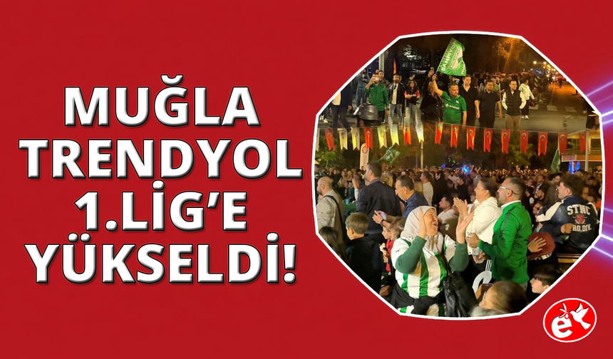 Muğlaspor, Trendyol 1. Lig’de