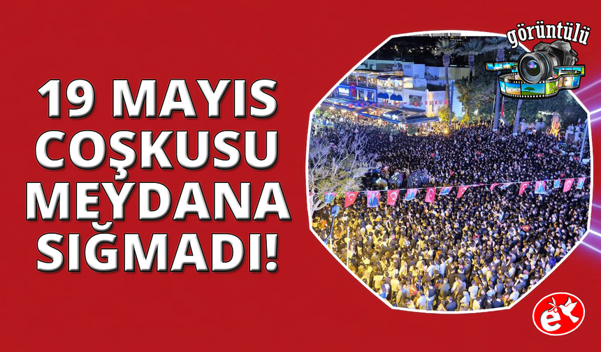 Bodrum'da kalabalık meydanlara sığmadı