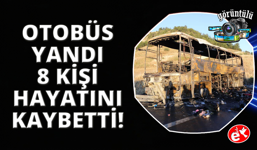 Denizli'de otobüs kaza yaptı 8 kişi hayatını kaybetti