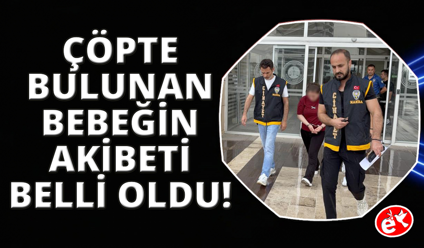 Manisa'da çöplükteki bebeğin sırrı 16 yıl sonra çözüldü