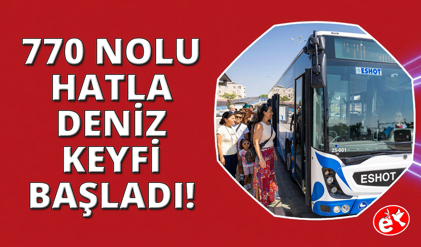 İzmir'de 770 Numaralı hat deniz düzenlemesi