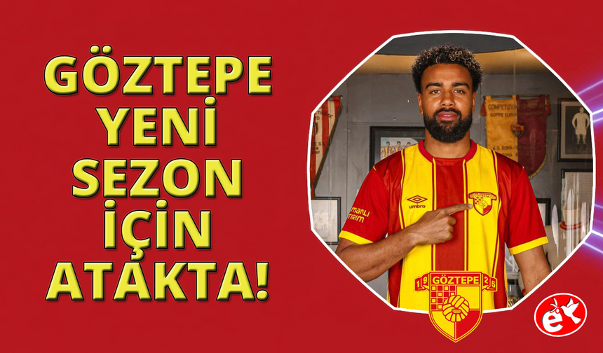 Göztepe'de transfer çalışmaları sürüyor