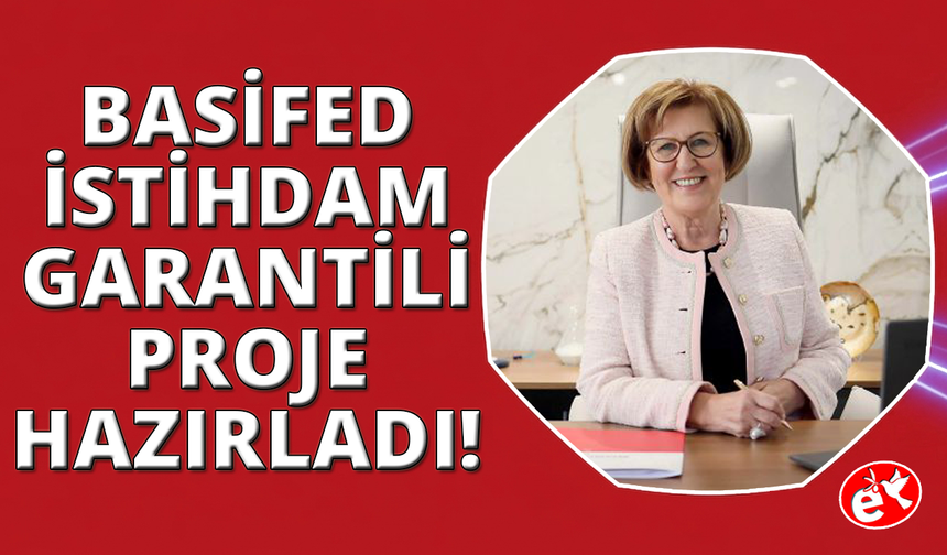 BASİFED'den turizmde gençlere istihdam garantili proje
