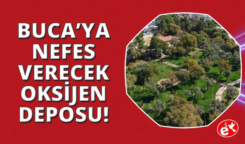 Buca’da atıl fidanlık "Buca Halk Parkı" olarak yeniden doğdu!