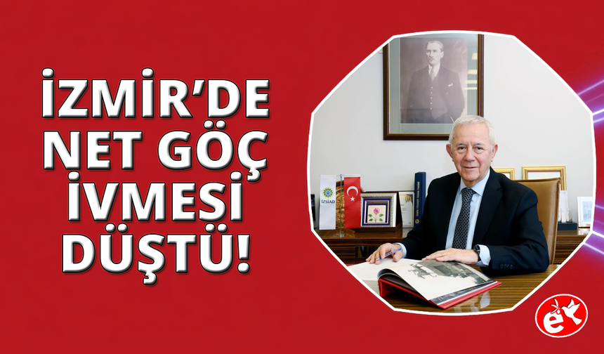 İZSİAD Başkanı Alaattin Yüksel:"İzmir göç alıyor ama insanı tutmak git gide zorlaşıyor"