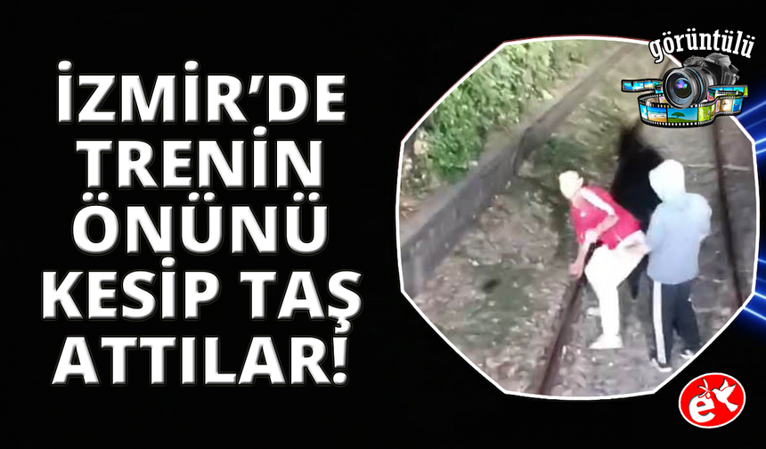 Hareket halindeki trenin önünü kestiler, içeri alınmayınca treni taşladılar