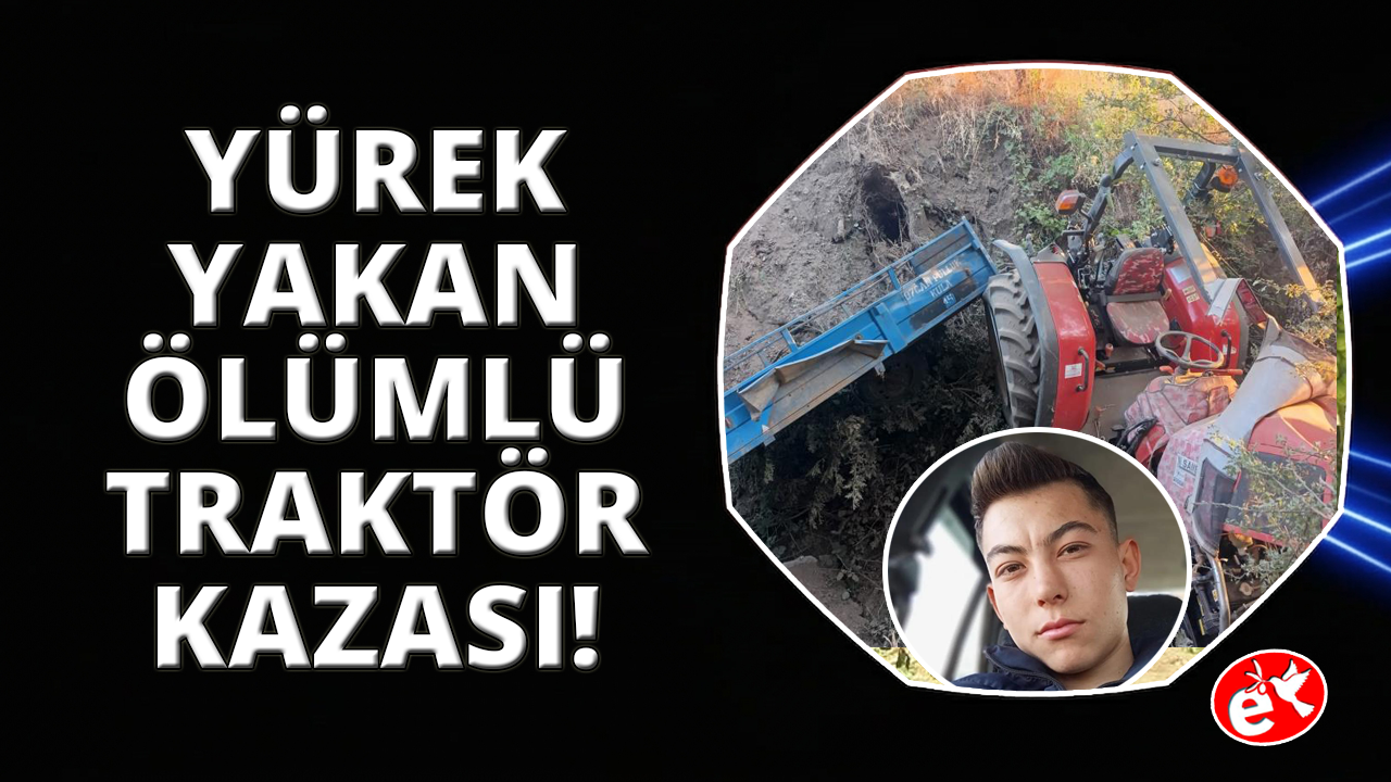 Manisa'da traktörü durdurmak isterken hayatından oldu