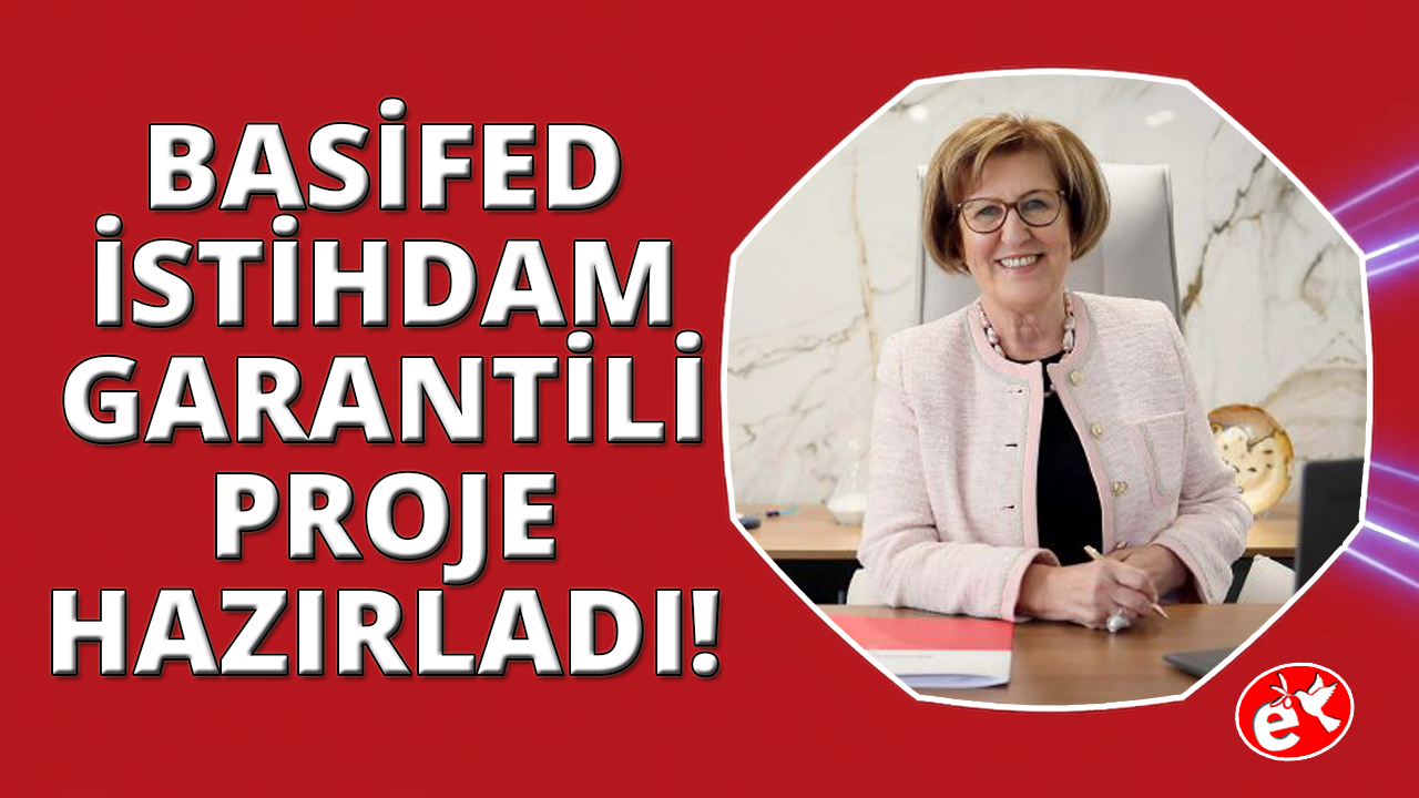 BASİFED'den turizmde gençlere istihdam garantili proje