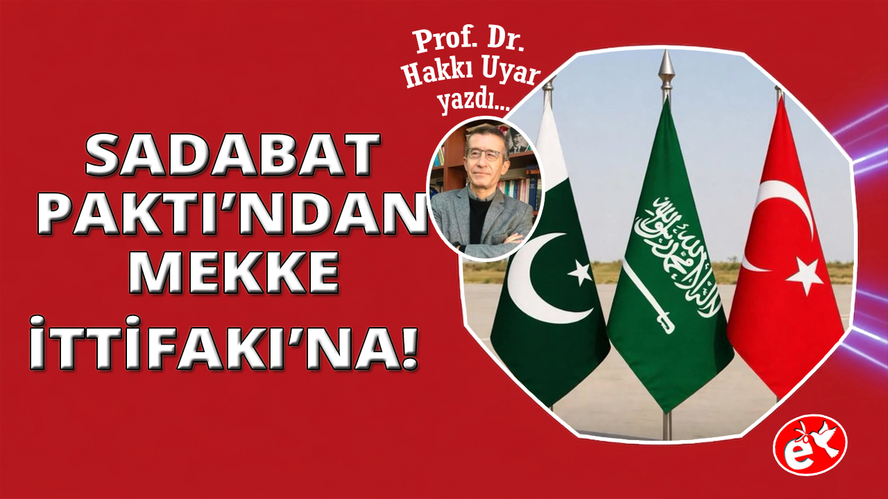 Sadabat Paktı’ndan Mekke İttifakı’na